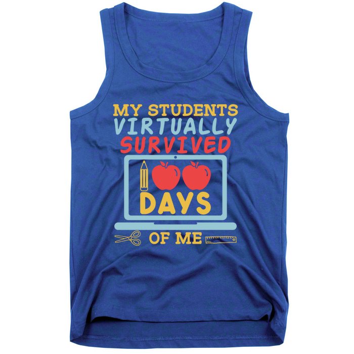 My Teacher Virtually Survived 100 Days Of Me Gift For Tutor Funny Gift Tank Top