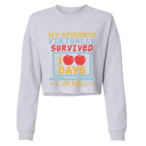 My Teacher Virtually Survived 100 Days Of Me Gift For Tutor Great Gift Cropped Pullover Crew