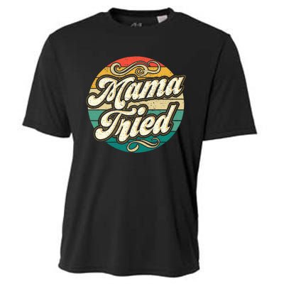 Mama Tried Vintage Country Music Outlaw Retro Cooling Performance Crew T-Shirt