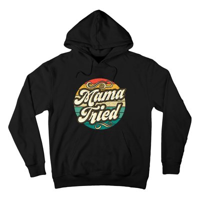 Mama Tried Vintage Country Music Outlaw Retro Hoodie