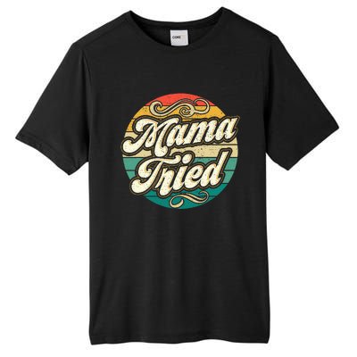 Mama Tried Vintage Country Music Outlaw Retro Tall Fusion ChromaSoft Performance T-Shirt