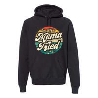 Mama Tried Vintage Country Music Outlaw Retro Premium Hoodie