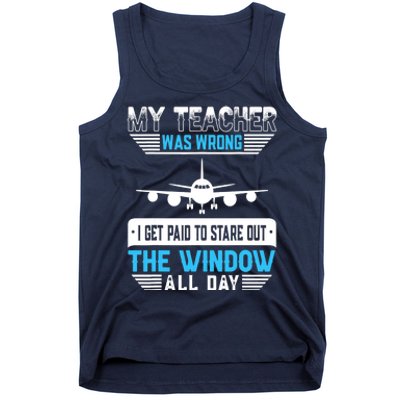 My Teacher Was Wrong Funny Airplane Pilot Aiviation Lovers Tank Top