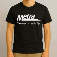 Metra The Way To Really Fly. T-Shirt