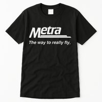 Metra The Way To Really Fly. Tall T-Shirt