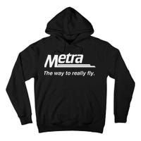Metra The Way To Really Fly. Tall Hoodie