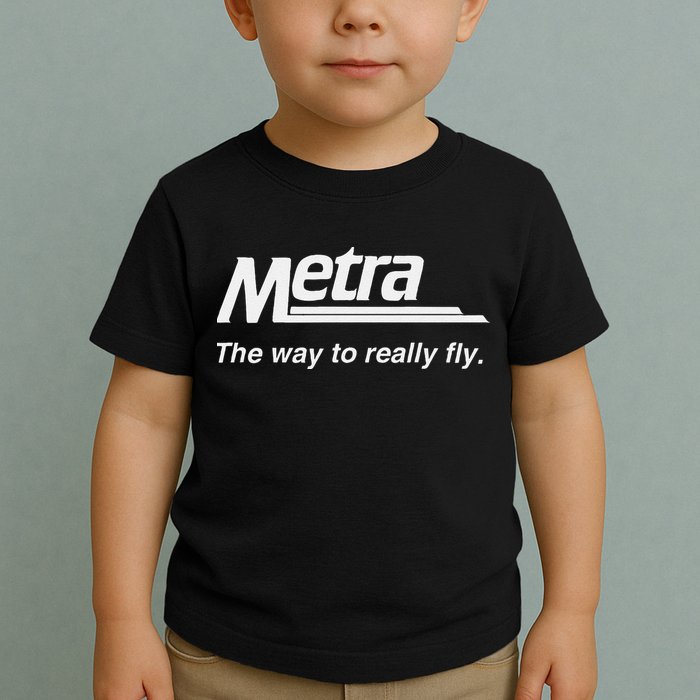 Metra The Way To Really Fly. Toddler T-Shirt