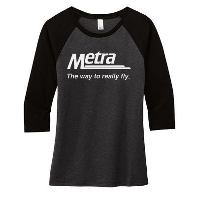 Metra The Way To Really Fly. Women's Tri-Blend 3/4-Sleeve Raglan Shirt