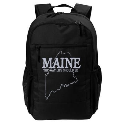 Maine The Way Life Should Be State Pride Graphic Backpack