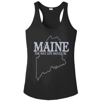 Maine The Way Life Should Be State Pride Graphic Ladies PosiCharge Competitor Racerback Tank