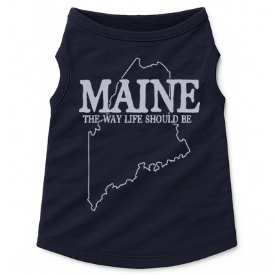 Maine The Way Life Should Be State Pride Graphic Doggie Tank