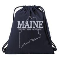 Maine The Way Life Should Be State Pride Graphic Drawstring Bag