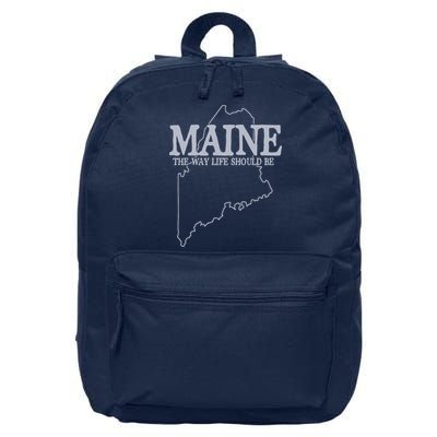 Maine The Way Life Should Be State Pride Graphic 16 in Basic Backpack