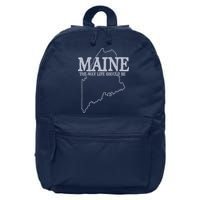 Maine The Way Life Should Be State Pride Graphic 16 in Basic Backpack