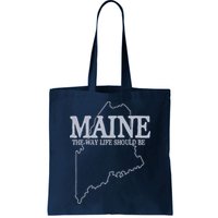 Maine The Way Life Should Be State Pride Graphic Bag