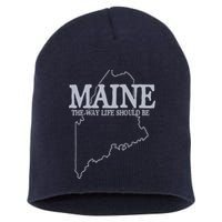 Maine The Way Life Should Be State Pride Graphic Short Acrylic Beanie