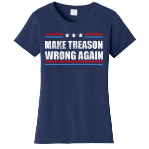 Make Treason Wrong Again Women's T-Shirt