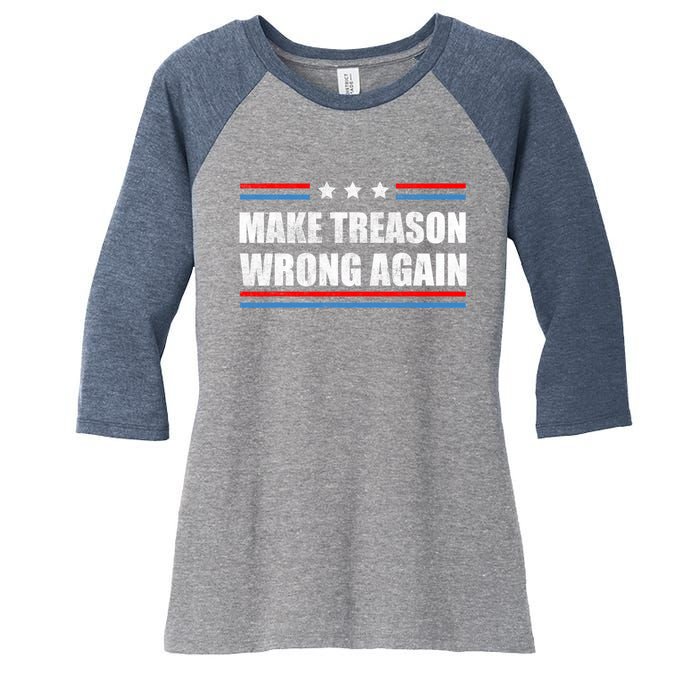 Make Treason Wrong Again Women's Tri-Blend 3/4-Sleeve Raglan Shirt