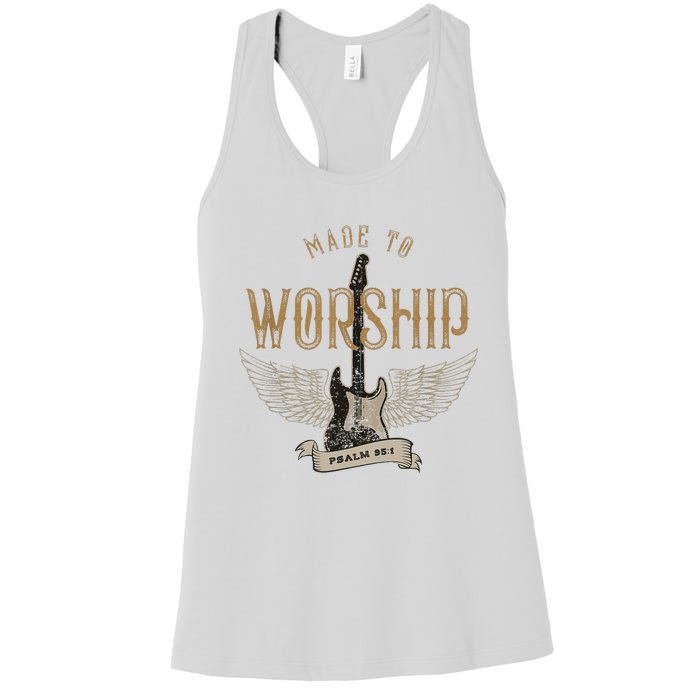 Made To Worship Psalm 95 1 Christian Worship Bible Verse Women's Racerback Tank