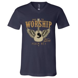 Made To Worship Psalm 95 1 Faith Christian Bible Verse V-Neck T-Shirt