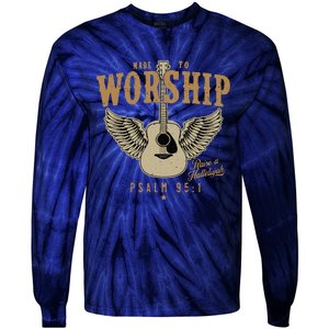 Made To Worship Psalm 95 1 Faith Christian Bible Verse Tie-Dye Long Sleeve Shirt