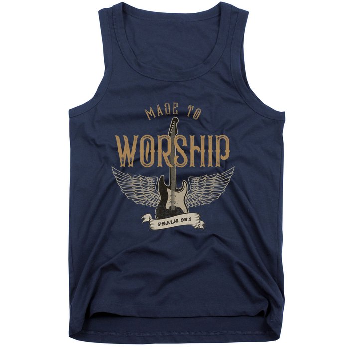 Made To Worship Psalm 95 1 Christian Worship Bible Verse Tank Top