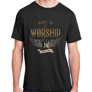 Made To Worship Psalm 95 1 Christian Worship Adult ChromaSoft Performance T-Shirt