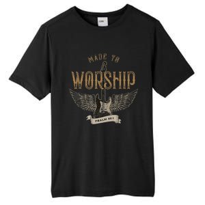 Made To Worship Psalm 95 1 Christian Worship Tall Fusion ChromaSoft Performance T-Shirt