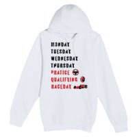 Monday Tuesday Wednesday Thursday Practice Qualifying Premium Pullover Hoodie