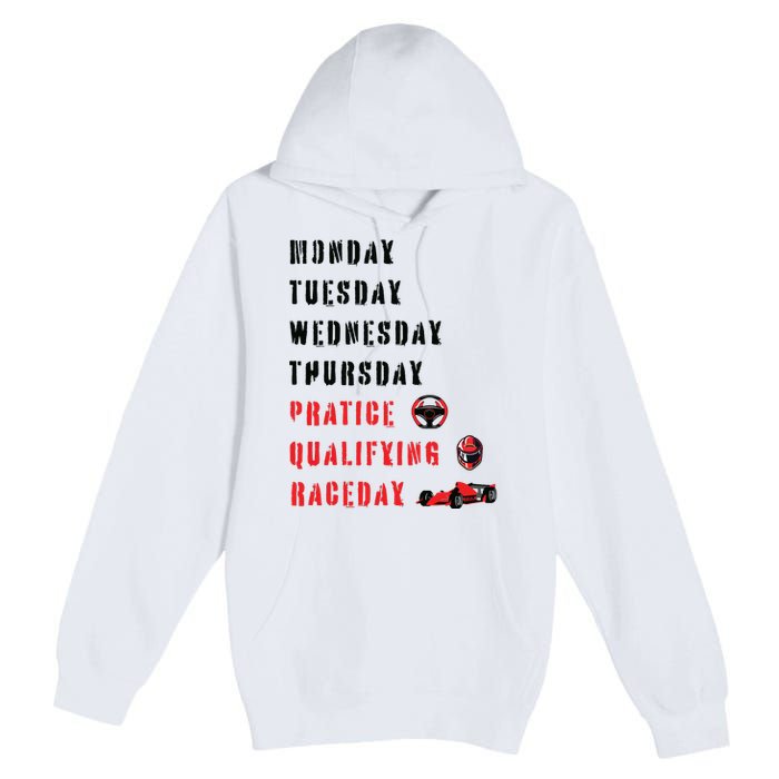 Monday Tuesday Wednesday Thursday Practice Qualifying Premium Pullover Hoodie