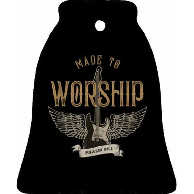 Made To Worship Psalm 95 1 Christian Worship Bible Verse Ceramic Bell Ornament