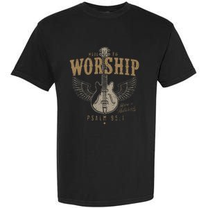 Made To Worship Psalm 95 1 Guitar Garment-Dyed Heavyweight T-Shirt