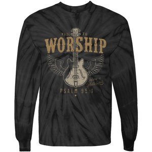 Made To Worship Psalm 95 1 Guitar Tie-Dye Long Sleeve Shirt