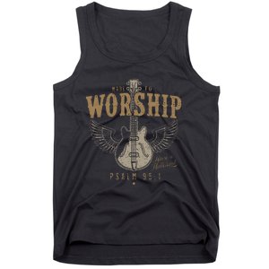 Made To Worship Psalm 95 1 Guitar Tank Top