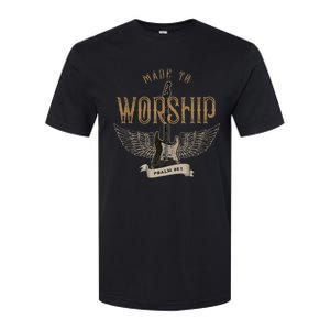 Made To Worship Psalm 95 1 Christian Worship Bible Verse Softstyle CVC T-Shirt