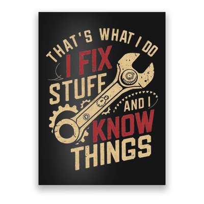 Men's That's What I Do I Fix Stuff Car Mechanic Dad Poster
