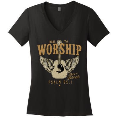 Made To Worship Psalm 95 Faith Christian Bible Verse Women's V-Neck T-Shirt