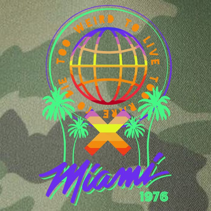 Miami Too Weird To Live To Rate To Die Legacy Tie Dye Trucker Hat