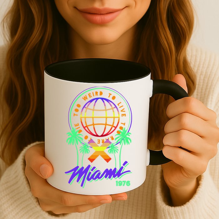Miami Too Weird To Live To Rate To Die Mug