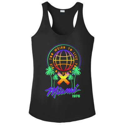 Miami Too Weird To Live To Rate To Die Ladies PosiCharge Competitor Racerback Tank