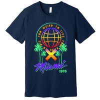 Miami Too Weird To Live To Rate To Die Premium T-Shirt