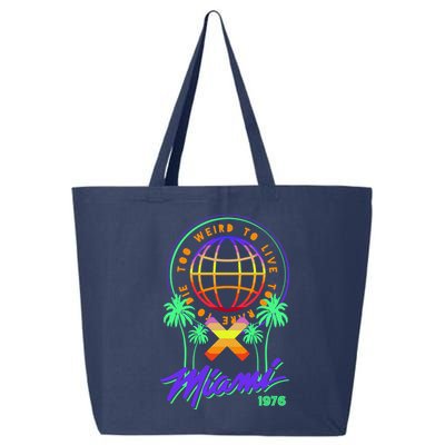 Miami Too Weird To Live To Rate To Die 25L Jumbo Tote