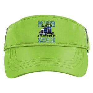 My Teacher Was Wrong Trucker Funny Adult Drive Performance Visor