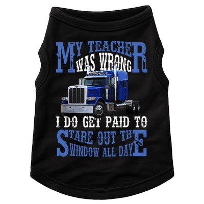 My Teacher Was Wrong Trucker Funny Doggie Tank