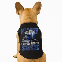 My Teacher Was Wrong Trucker Funny Doggie Tank