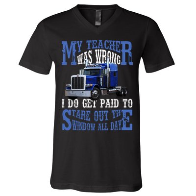My Teacher Was Wrong Trucker Funny V-Neck T-Shirt