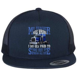 My Teacher Was Wrong Trucker Funny Flat Bill Trucker Hat