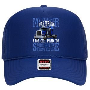 My Teacher Was Wrong Trucker Funny High Crown Mesh Back Trucker Hat