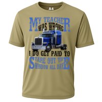 My Teacher Was Wrong Trucker Funny Cooling Performance Crew T-Shirt