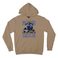 My Teacher Was Wrong Trucker Funny Hoodie